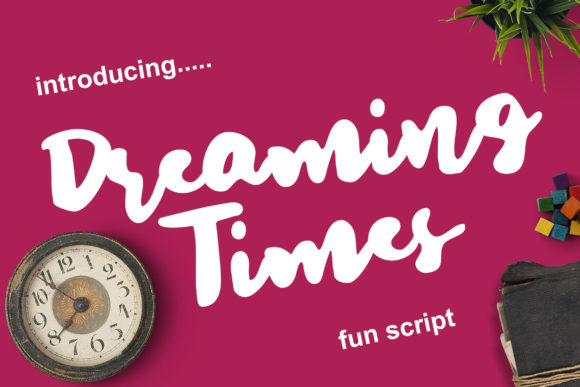 Dreaming Times Font: Adding Playful Script to Editorial Design
