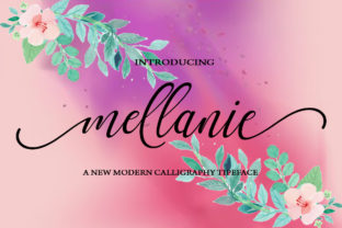 Mellanie Font Review: Modern Calligraphy for Brand Identity