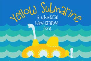 Yellow Submarine Font: Whimsical Type for Digital Campaigns
